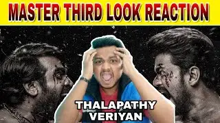 Master Third Look Reaction Review | Master | Thalapathy | Vijay | Vijay Sethupathi | Master Teaser |