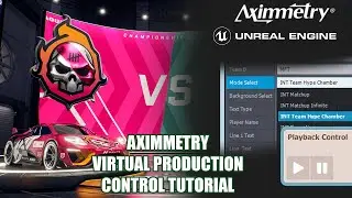 AXIMMETRY VIRTUAL PRODUCTION TUTORIAL - USING AND CONTROLING  THE EPIC BROADCAST TEMPLATE