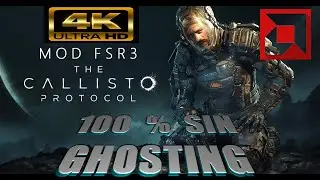 THE CALLISTO PROTOCOL - FSR3 100% ESTABLE - SIN GHOSTING EN HUD