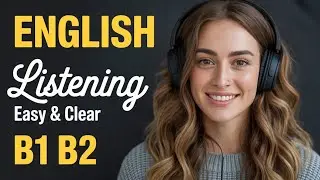 Intermediate English Practice | learn english with podcast | B1/B2 | Learn English with Podcast