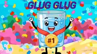 Glug Glug Drink Water Song 💧 | Healthy Habits & Save Water Rhyme