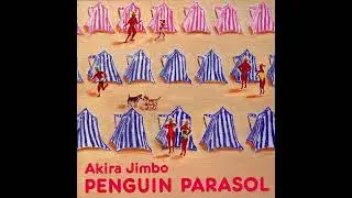Akira Jimbo - Penguin Parasol (1992) - 2. Pacific Ocean Paradise