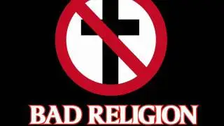Bad Religion-The biggest killer in American History-No Substance
