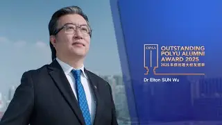 Outstanding PolyU Alumni Award 2025 Recipient: Dr Elton SUN Wu