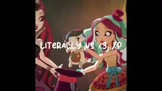 @Chipp_WCUE Us core lol #pookie #music #edit #everafterhigh #besties #fypシ #capcut #silly