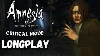 Amnesia The Dark Descent (Critical Mode) ON DECOUVRE LE MOD ! #Longplay