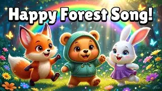 Happy Forest Friends Song 🌈 | Cute 3D Animal Nursery Rhyme for Kids&rdquo;