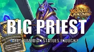 Big Priest | 5 Obsidian Statues try to survive Aggro Paladin | Koblds and Catacombs