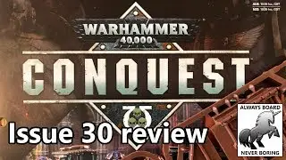 Warhammer 40,000: Conquest Issue 30 Review (Hachette Partworks Magazine) - Ryza Pattern Ruins