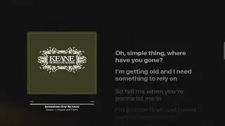 somewhere only we know - Keane