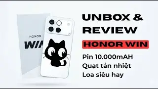 Unbox & review HONOR WIN : 185Hz siêu bịp, pin 10.000mAH, quạt tản nhiệt không như mong đợi