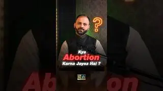 Kya ABORTION Karna Jayez Hai ❓ @AhkamTv1 #abortionlaw