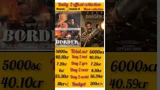 border 🆚 border 2 movie collection box-office day 2 official collection #trendingshorts #viral # 🎬👍