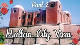 The Damdama Fort Multan | Ever Green View | Beautiful Weather Part 2