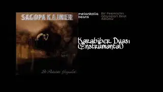 Sagopa Kajmer ft. Kasırga - Karabiber Duası (Enstrümantal) | Bir Pesimistin Gözyaşları Beat Albümü