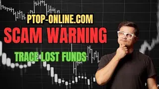 ptop-online.com Review: SCAM Investigation | Trace Your Lost Funds | 2025 Investor Alert