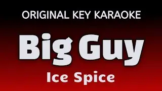 Ice Spice - Big Guy (The SpongeBob Movie) - Instrumental Lyrics