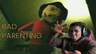 I'M DONE WITH HORROR GAMES - Bad Parenting