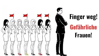 8 Frauentypen, die du NIEMALS daten solltest! &ndash; Stoizismus & Psychologie
