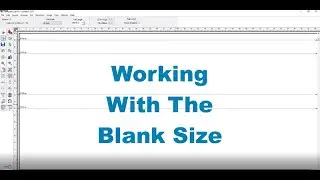 Working With The Blank Size In ComputerCut Pro