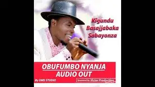 Obufumbo nyanja by Basajja baka Ssabayonza