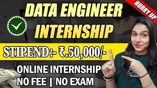 Internships 2025 | Data Engineer | internship for students | Internship for College Students