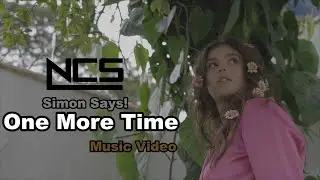 Simon Says! - one more time (feat. Devonte) [NCS Release]
