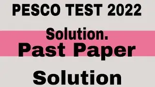 PESCO Past Paper Solution 2022 || Junior Engineer Test 2022|| PESCO Test 2022||PESCO Past Paper 2022