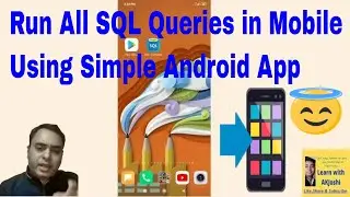 How to use SQL in Android Mobile | execute create table,insert into, delete from, select.all command