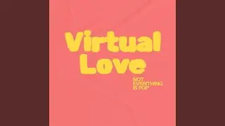 Virtual Love