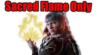Can You Beat Baldur's Gate 3 With Only Sacred Flame?