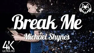 📺 4K LYRICS&nbsp;🎧&nbsp;&laquo;Break Me&raquo; 🔥 MICHAEL SHYNES 🔥 2021 🌎🌴 with Aerial Drone Footage
