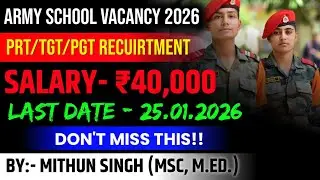 ARMY PUBLIC SCHOOL CSB VACANCY FOR 2026-2027 ELIGIBILITY SELECTION PROCESS INTERVIEW 2026-27 |