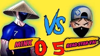 M1nx 💥 1 vs  1 Read Star Vai 💥 2024 New