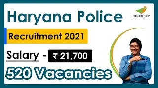 Haryana Police Recruitment 2021 | Salary ₹ 21,700 | 520 Vacancies | Latest Govt Jobs 2021