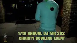 17th Annual  Dj Mr262 Bowling Event . 