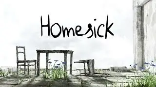 Homesick - Gameplay [FULL]