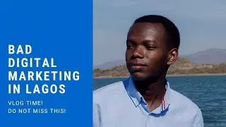 Bad Digital Marketing Training In Lagos | Lagos Vlog Life