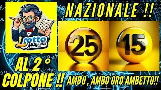 2&deg; COLPO!!  25.15 AMBO! 25.14 AMBETTO! 25.15 AMBO ORO! e non &egrave; finita!