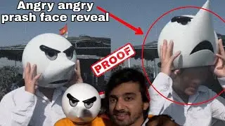 Angry prash real face reveal||the biggest reveal in India||angry prash face reveal|100% proof