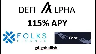 Ⱥlgorand Ⱥlpha by Folks & Pact : 115% APY gȺlgobullish strategy