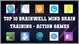 Top 10 Brainwell Mind Brain Training Android Games