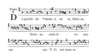 Dominica in Septuagesima (Niedziela Siedemdziesiątnicy) - Tractus (De profundis)