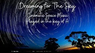 Cinematic sleep music | For sleep composed in the key of A