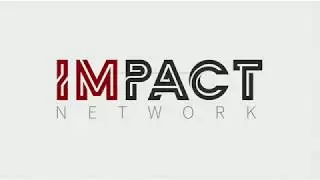 Impact Network | The Introduction