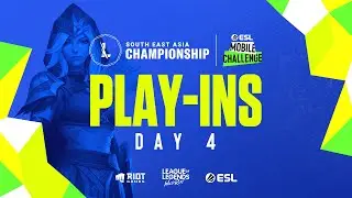 ESL Mobile Challenge presents Wild Rift SEA Championship 2021: Play-ins Day 4