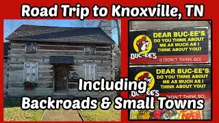 Travel Vlog to Knoxville | Exploring the Back Roads of Tennessee | Davey Crockett Home | Road Trip