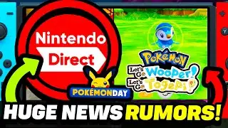 POK&Eacute;MON LEAKS & RUMORS?! Let's Go Wooper & Togepi, SCARLET VIOLET SALES, NINTENDO DIRECT COMING!?