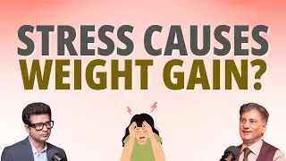 Is Stress Making You Gain Weight? | UnLOAD by Asha Ashta | CL-150 #trending