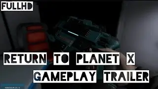 Return to Planet X GAMEPLAY TRAILER (2017) [ GAME TRAILERS ]